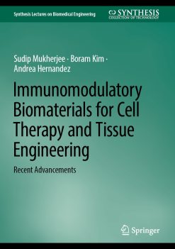 Immunomodulatory Biomaterials for Cell Therapy and Tissue Engineering (EPUB)
