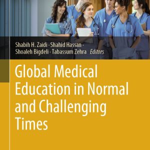 Global Medical Education in Normal and Challenging Times (Original PDF from Publisher)