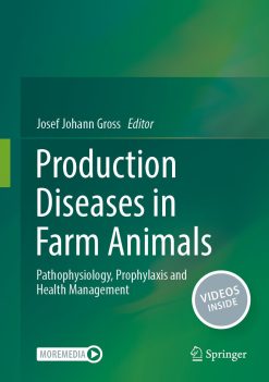 Production Diseases in Farm Animals: Pathophysiology, Prophylaxis and Health Management (Original PDF from Publisher)