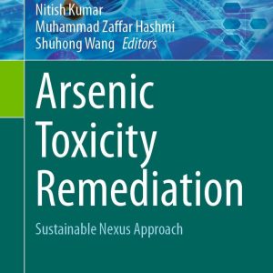 Arsenic Toxicity Remediation: Sustainable Nexus Approach (EPUB)