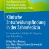 Klinische Entscheidungsfindung in der Zahnmedizin (Original PDF from Publisher)