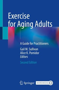 Exercise for Aging Adults: A Guide for Practitioners, 2nd Edition (Original PDF from Publisher)
