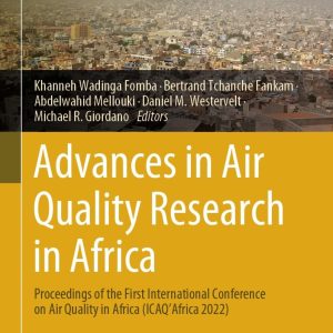 Advances in Air Quality Research in Africa: Proceedings of the First International Conference on Air Quality in Africa (ICAQ’Africa 2022) (EPUB)