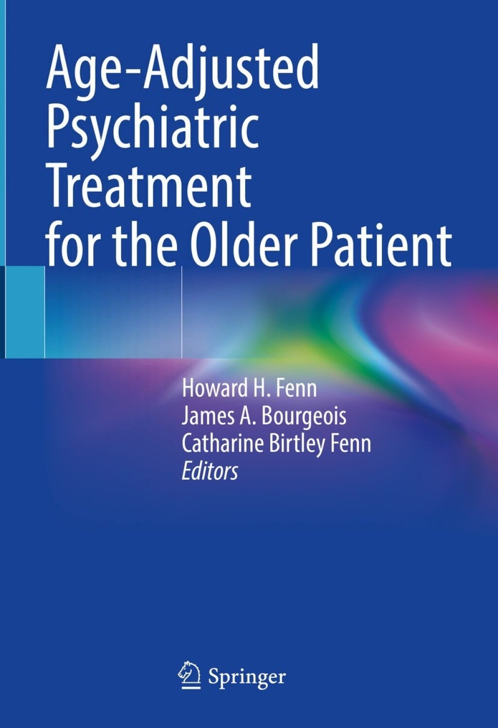 Age-Adjusted Psychiatric Treatment for the Older Patient (EPUB)