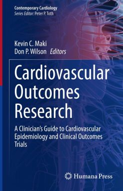 Cardiovascular Outcomes Research: A Clinician’s Guide to Cardiovascular Epidemiology and Clinical Outcomes Trials (EPUB)