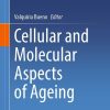 Cellular and Molecular Aspects of Ageing (Original PDF from Publisher)