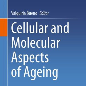 Cellular and Molecular Aspects of Ageing (Original PDF from Publisher)