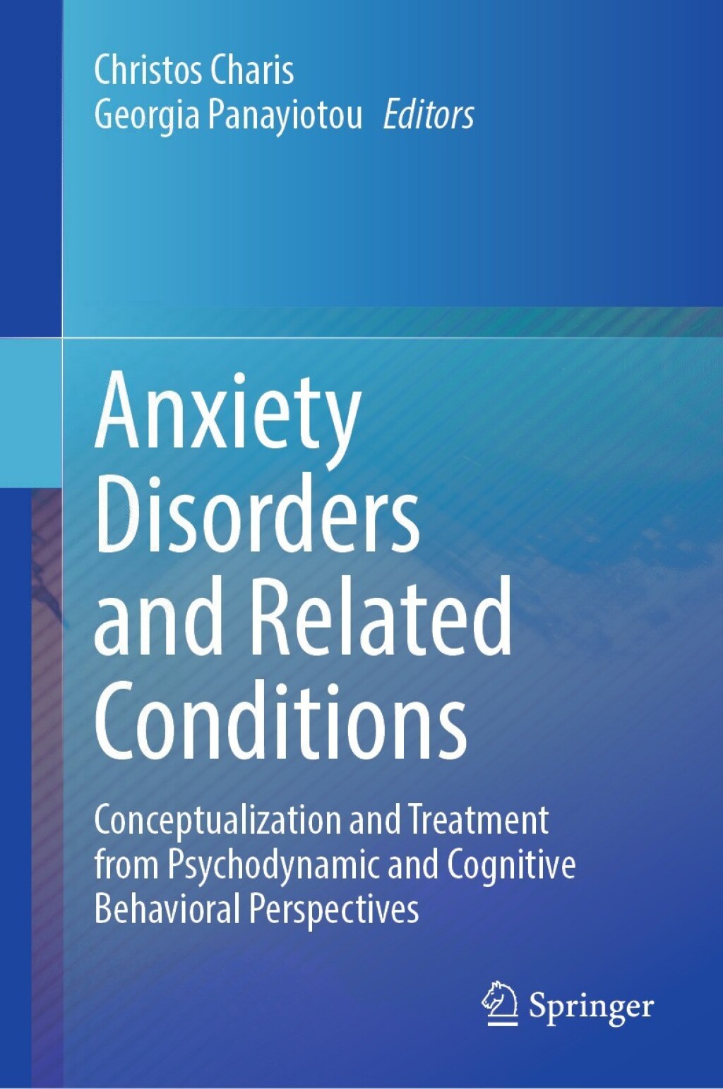 Anxiety Disorders and Related Conditions: Conceptualization and Treatment from Psychodynamic and Cognitive Behavioral Perspectives (Original PDF from Publisher)