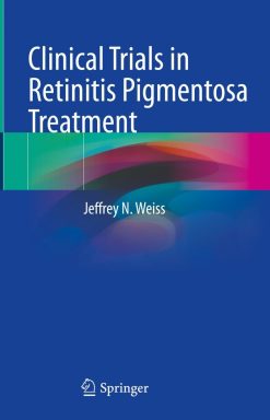 Clinical Trials in Retinitis Pigmentosa Treatment (EPUB)