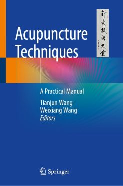 Acupuncture Techniques: A Practical Manual (Original PDF from Publisher)