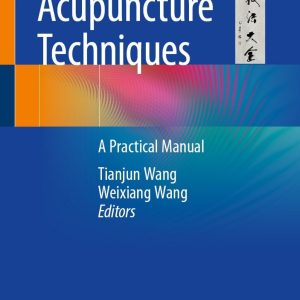 Acupuncture Techniques: A Practical Manual (Original PDF from Publisher)