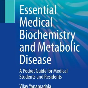 Essential Medical Biochemistry and Metabolic Disease: A Pocket Guide for Medical Students and Residents (EPUB)