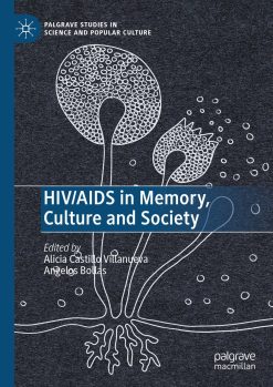 HIV/AIDS in Memory, Culture and Society (Original PDF from Publisher)