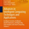 Advances in Intelligent Computing Techniques and Applications: Intelligent Systems, Intelligent Health Informatics, Intelligent Big Data Analytics and Smart Computing, Volume 2 (Original PDF from Publisher)