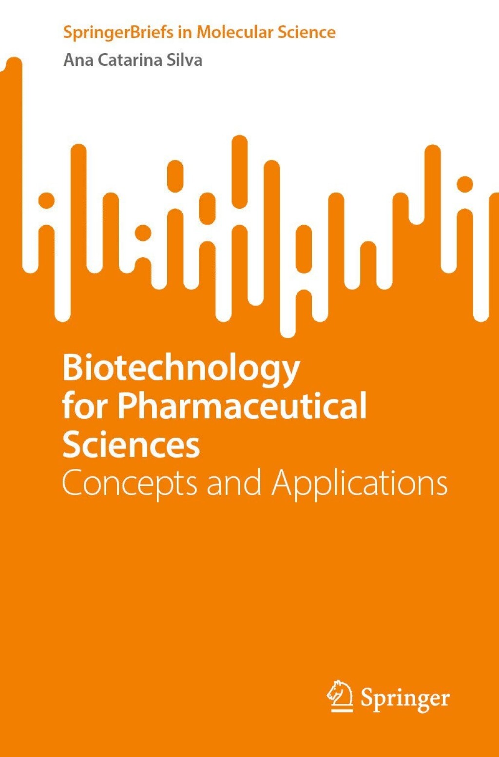 Biotechnology for Pharmaceutical Sciences: Concepts and Applications (Original PDF from Publisher)