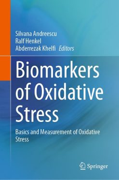 Biomarkers of Oxidative Stress     Basics and Measurement of Oxidative Stress (Original PDF from Publisher)