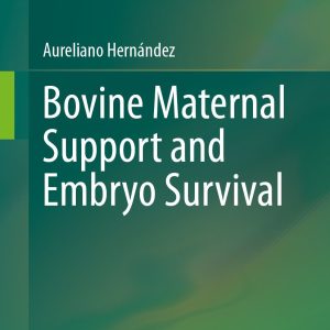 Bovine Maternal Support and Embryo Survival (Original PDF from Publisher)