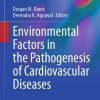 Environmental Factors in the Pathogenesis of Cardiovascular Diseases (EPUB)