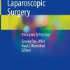 Colorectal & Hernia Laparoscopic Surgery: Principles & Practice (Original PDF from Publisher)