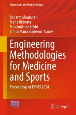 Engineering Methodologies for Medicine and Sports: Proceedings of EMMS 2024 (Original PDF from Publisher)