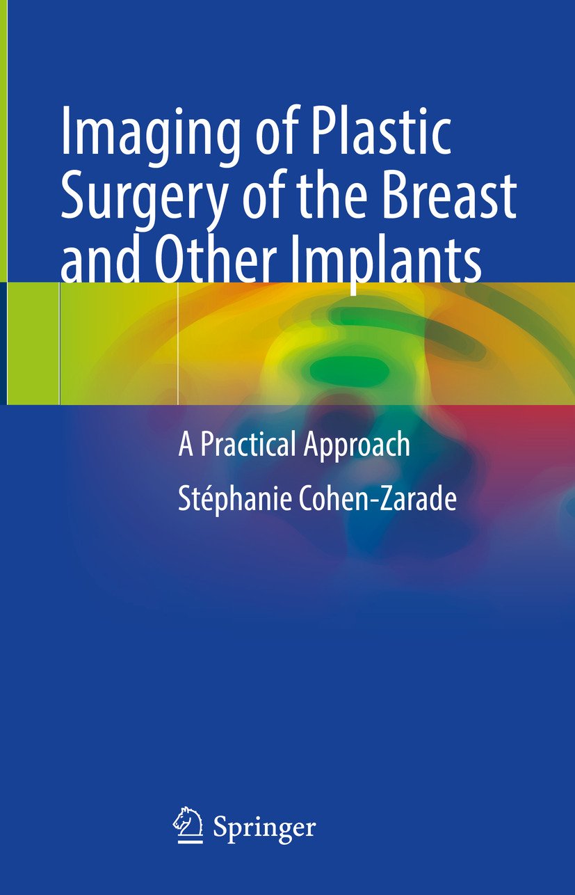 Imaging of Plastic Surgery of the Breast and Other Implants (Original PDF from Publisher)