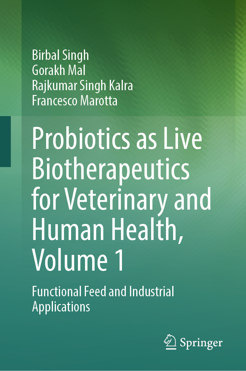 Probiotics as Live Biotherapeutics for Veterinary and Human Health, Volume 1: Functional Feed and Industrial Applications (Original PDF from Publisher)