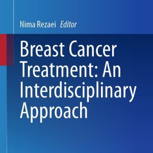 Breast Cancer Treatment: An Interdisciplinary Approach (Original PDF from Publisher)