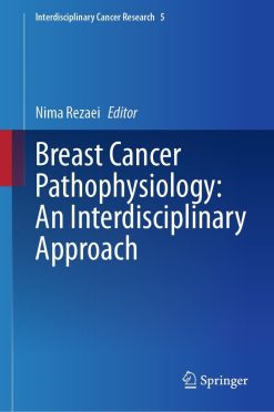 Breast Cancer Pathophysiology: An Interdisciplinary Approach (EPUB)