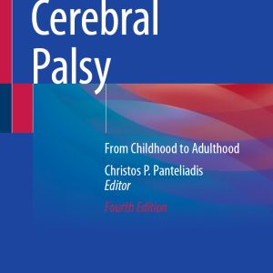 Cerebral Palsy: From Childhood to Adulthood, 4th Edition (Original PDF from Publisher)