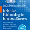 Molecular Epidemiology for Infectious Diseases: An Introduction to Understanding and Interpreting Molecular Epidemiology, 2025th Edition (EPUB)