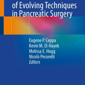The SAGES Manual of Evolving Techniques in Pancreatic Surgery (Original PDF from Publisher)