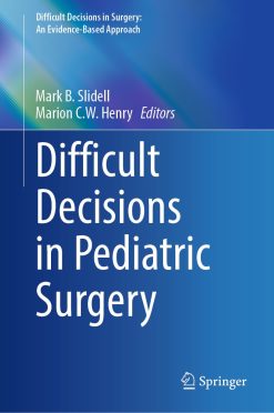Difficult Decisions in Pediatric Surgery (EPUB)