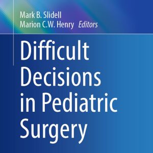 Difficult Decisions in Pediatric Surgery (EPUB)