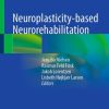 Neuroplasticity-based Neurorehabilitation (EPUB)