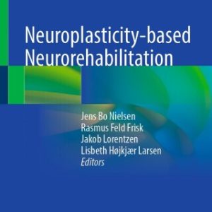 Neuroplasticity-based Neurorehabilitation (EPUB)