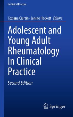 Adolescent and Young Adult Rheumatology In Clinical Practice, 2nd Edition (EPUB)