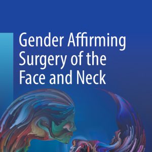 Gender Affirming Surgery of the Face and Neck (EPUB)