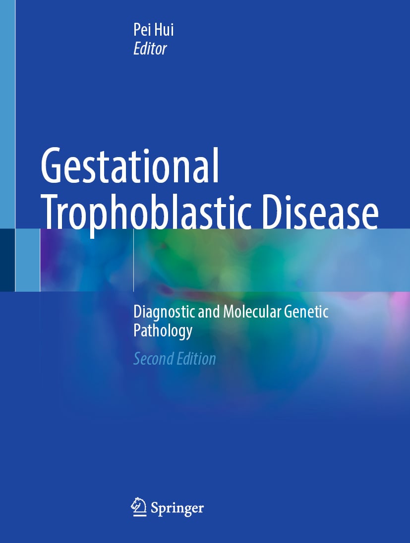 Gestational Trophoblastic Disease: Diagnostic and Molecular Genetic Pathology, 2nd Edition (Original PDF from Publisher)