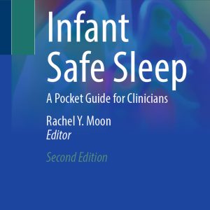 Infant Safe Sleep: A Pocket Guide for Clinicians, 2nd Edition (EPUB)