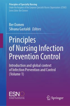 Principles of Nursing Infection Prevention Control: Introduction and global context of Infection Prevention and Control (Volume 1) (Original PDF from Publisher)