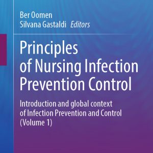 Principles of Nursing Infection Prevention Control: Introduction and global context of Infection Prevention and Control (Volume 1) (EPUB)
