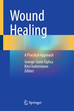 Wound Healing: A Practical Approach (Original PDF from Publisher)