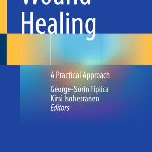 Wound Healing: A Practical Approach (EPUB)