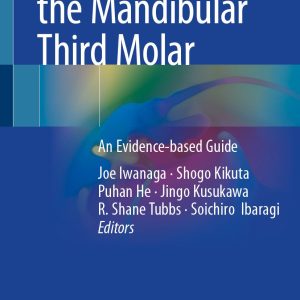 Extraction of the Mandibular Third Molar: An Evidence-based Guide (Original PDF from Publisher)