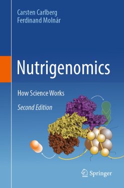 Nutrigenomics: How Science Works, 2nd Edition (EPUB)