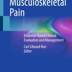 Musculoskeletal Pain: Evidence-Based Clinical Evaluation and Management (Original PDF from Publisher)