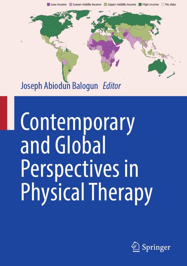 Contemporary and Global Perspectives in Physical Therapy: Incorporating Clinical Practice Guidelines (Sustainable Development Goals Series) (Original PDF from Publisher)