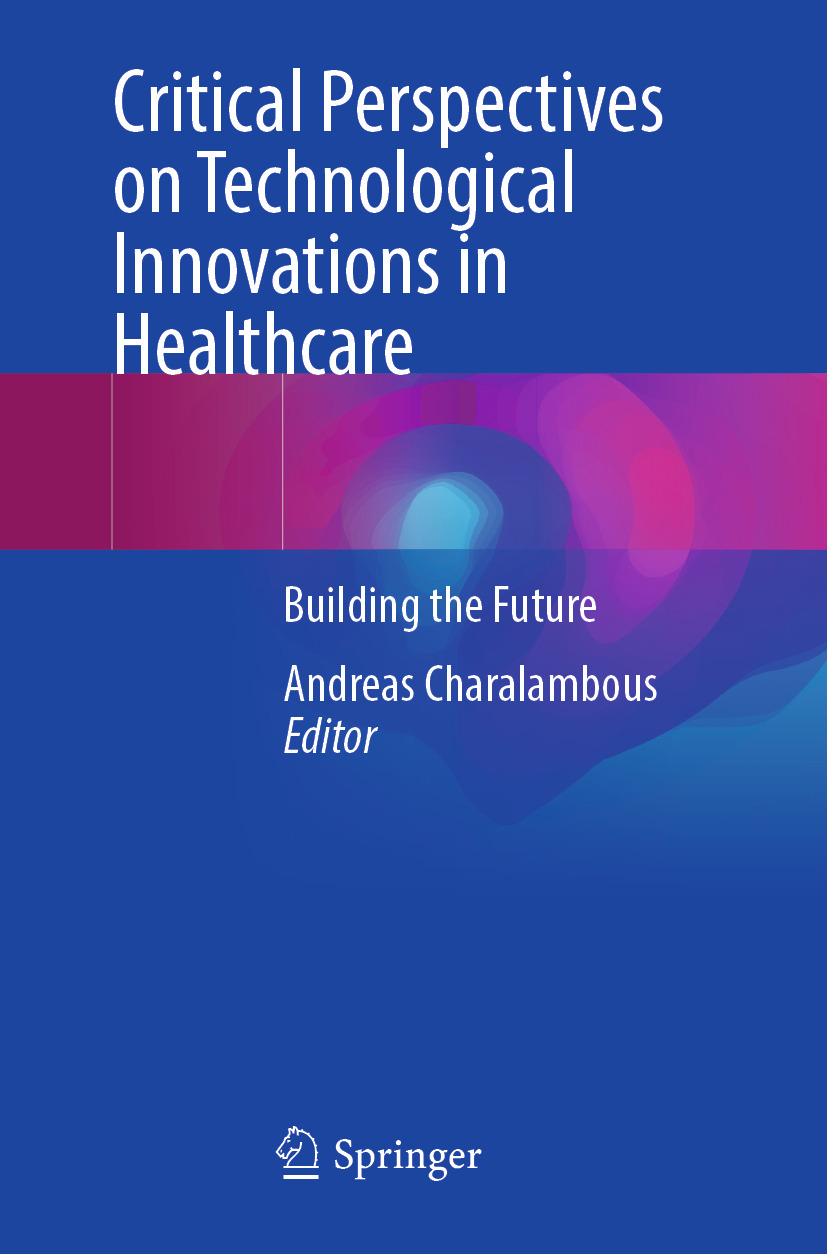 Critical Perspectives on Technological Innovations in Healthcare: Building the Future (EPUB)