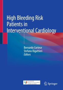 High Bleeding Risk Patients in Interventional Cardiology (EPUB)