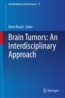 Brain Tumors: An Interdisciplinary Approach (Original PDF from Publisher)